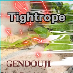 Tightrope