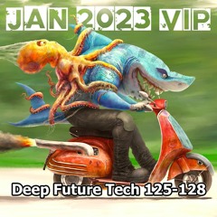 Deep Future Tech 125 - 128 VOL.92 (25List Pack )(free Download)