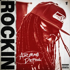 Armani Depaul - Rockin [Thizzler Exclusive]