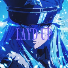 Esdeath - LAYD UP
