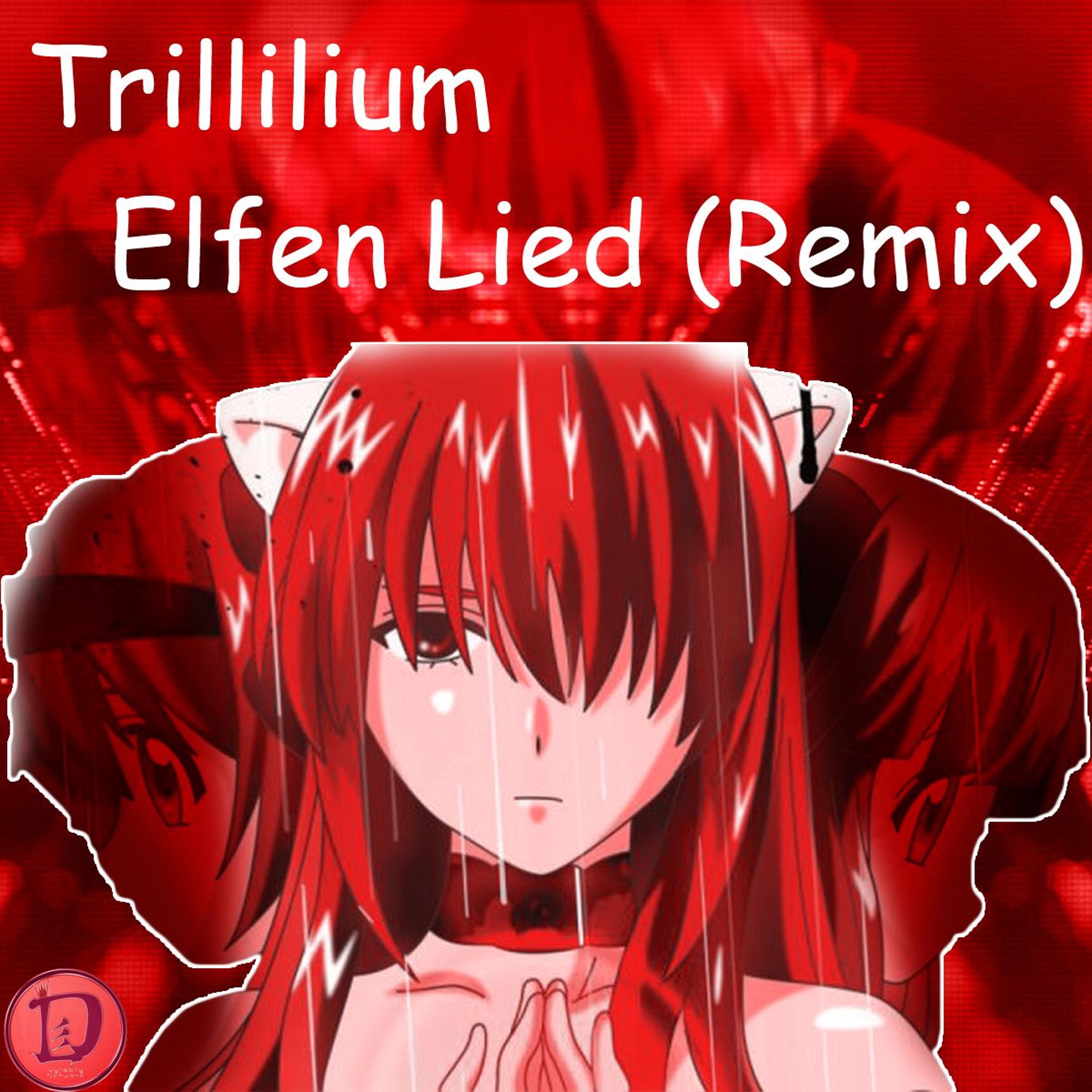 Trillium - Elfen Lied Remix episode artwork