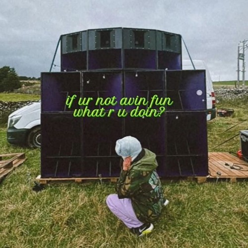 IF UR NOT AVIN FUN WHAT R U DOIN? 30 MIN MIX