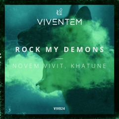 Novem Vivit, Khatune - Rock My Demons (Original Mix)
