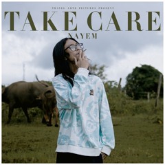 Take Care (ဂရုစိုက်ပါ) - Na YEm