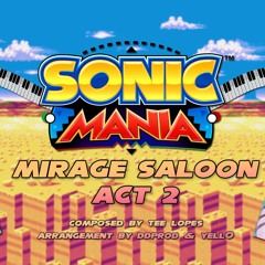 Sonic Mania : Mirage Saloon Zone Act 2 Remix