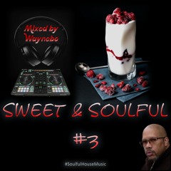 Sweet & Soulful #3