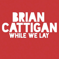 While We Lay