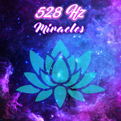 EP 528 Hz Miracles