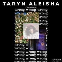 Taryn Aleisha feat. saferinthecity - Wrong (Xen0s Remix)