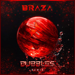 Jox - Bubbles (Braza Remix)