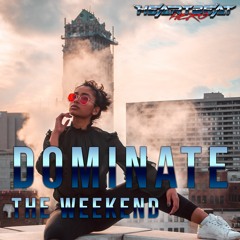 Dominate the weekend