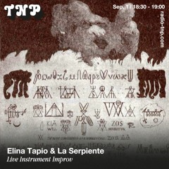 Live Instrument Improv w/ Elina Tapio & La Serpiente @ Radio TNP 01.09.2023