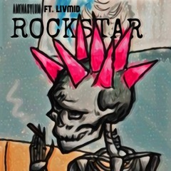 ROCKSTAR (FT. LIVMID  PROD. ITOUSE)
