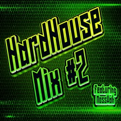 Hardhouse Mix #2