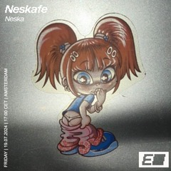 neskafe @ echobox radio ~ july '24