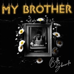 Bella Shmurda - My Brother (Mohbad Tribute)