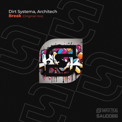 Break- Dirt Systema, Architech ( Original Mix).wav