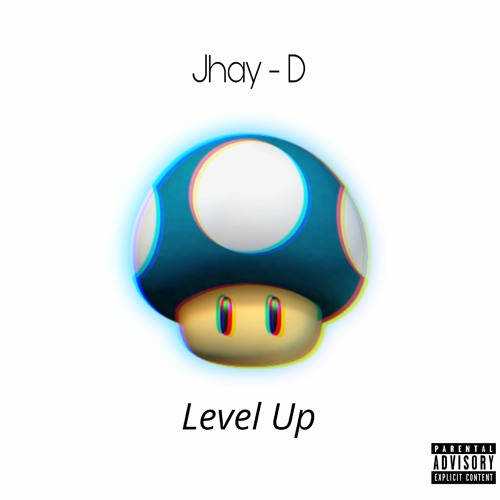 Level Up - Jhay D