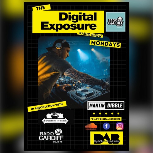 Digital Exposure Radio Cardiff  Monday 4th Oct 2021  show 511