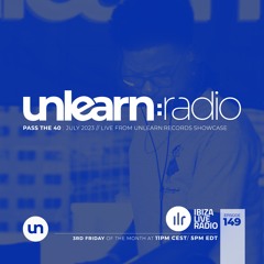 Pass The 40 // Unlearn:Radio #149 (Live From Unlearn:Records Showcase Dallas)