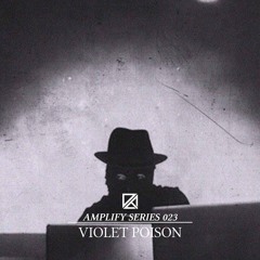 Amplify Series 023 - Violet Poison
