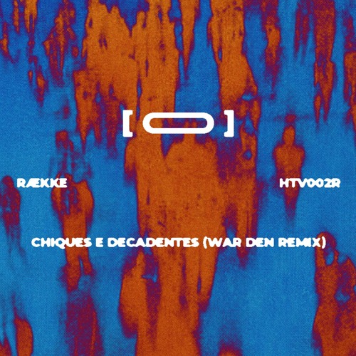 [HTV PREMIERE] Række - Chiques E Decadentes (War DEN  Remix)