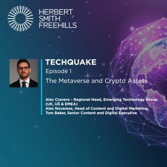 TechQuake: EP1 – The Metaverse and Crypto Assets