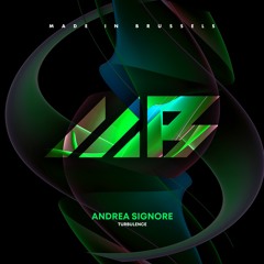 Andrea Signore - Turbulence Master (Original Mix)