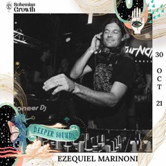 Ezequiel Marinoni : Bohemian Growth & Deeper Sounds / Mambo Radio - 30.10.21