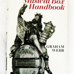 download PDF 💔 The disc musical box handbook; by  Graham Webb EBOOK EPUB KINDLE PDF