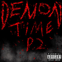 KiddNeutron - Demon Time P2 ft. Antverson (Prod. SoloGoinBrazy)