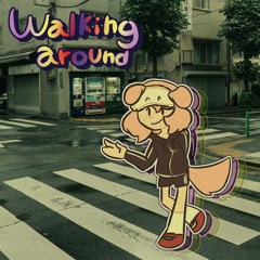 walking around - INSTRUMENTAL