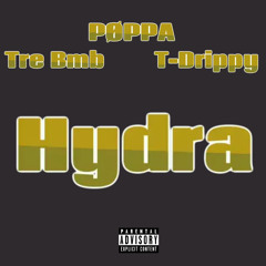 Hydra Ft. T-Drippy & Tre Bmb (Prod. Makurmula & Cv)
