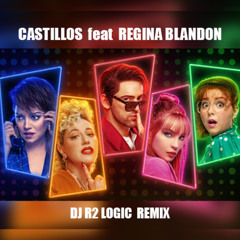 MENTIRAS LA SERIE - CASTILLOS ( DJ R2LOGIC REMIX )