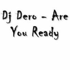 Dj Dero - Are You Ready - Hasod Remix Preview
