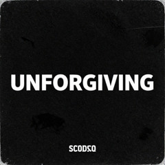 UNFORGIVING .