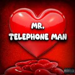 Mr. Telephone Man (PROD. 555COSMO)