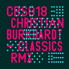 PREMIERE: Christian Burkhardt - Busta Move (Nima Gorji Remix) [CB Sessions]