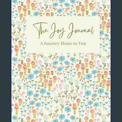 [ebook] read pdf ⚡ The Joy Journal Full Pdf