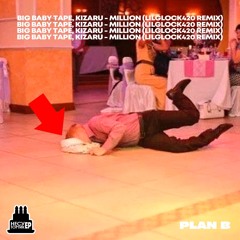Big Baby Tape, Kizaru - Million (LILGLOCK420 Remix)
