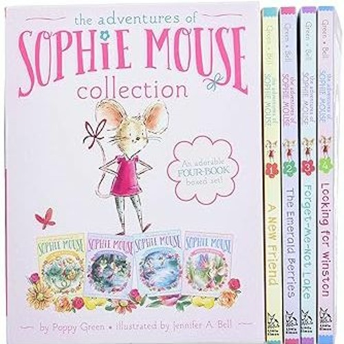 Stream `;:゛;`;･ The Adventures of Sophie Mouse Collection (Boxed Set ...