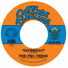 Exclusive Premiere: The Pro-Teens "Doomsday" (College Of Knowledge Records)