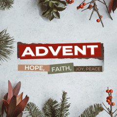 Sermon 12-7-25 "Hope is a Gift"