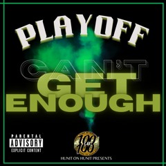 Playoff - Get Enough