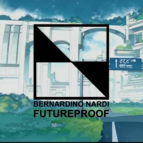 Bernardino Nardi - Futureproof