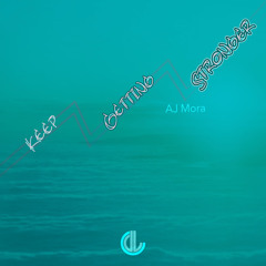 AJ Mora - Keep Getting Stronger