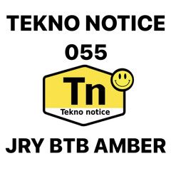 TEKNO NOTICE 055- JRY BTB AMBER