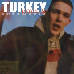 Turkey Freestyle
