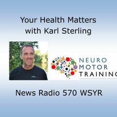 570 WSYR "YOUR HEALTH MATTERS" Ep #7 Longevity, Health span, & Getting Started