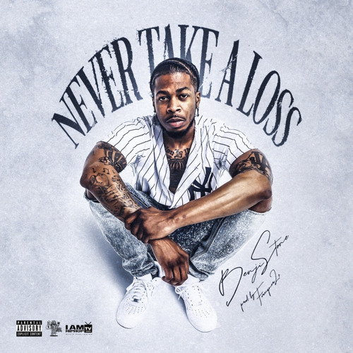Never Take A Loss [Prod by: Foreigner2x]